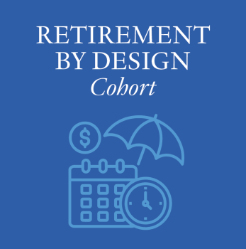 Retirement by Design Cohort