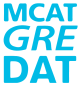 MCAT GRE DAT